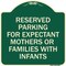 Signmission Reserved Parking for Expectant Mothers or Families W/ Infants Alum Sign, 18" L, 18" H, G-1818-23106 A-DES-G-1818-23106 - alternate 1